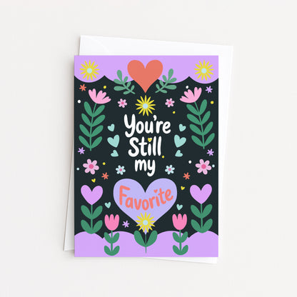 'You're Still My Favorite' Anniversary Card