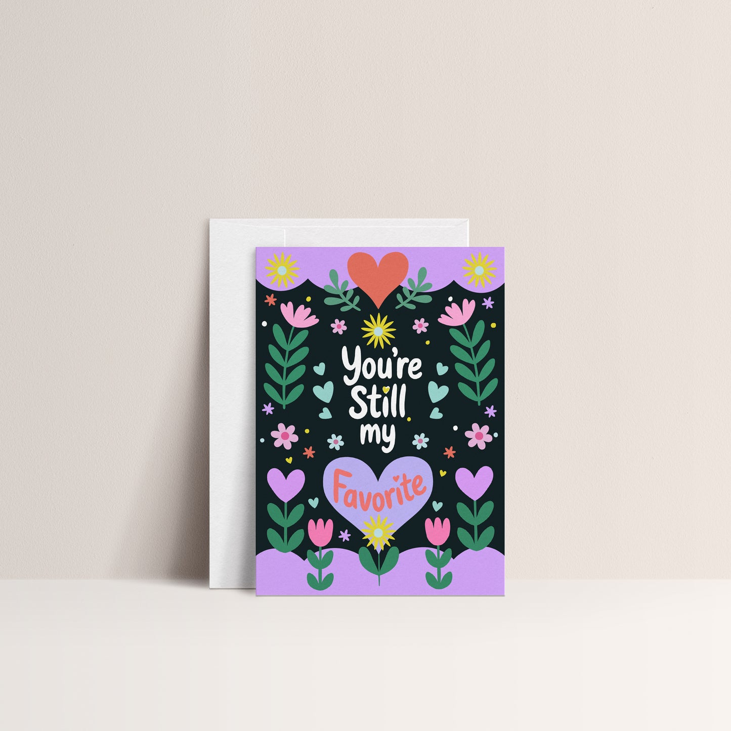 'You're Still My Favorite' Anniversary Card