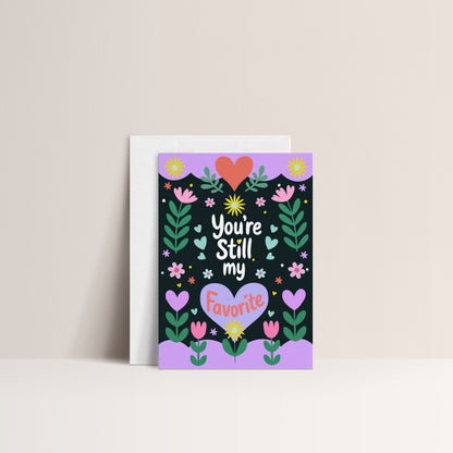 'You're Still My Favorite' Anniversary Card