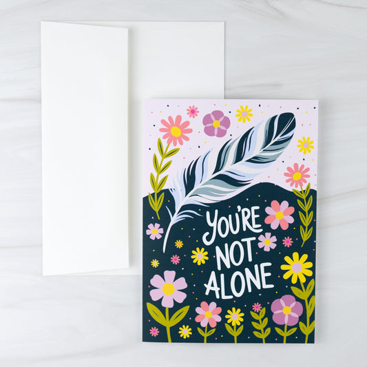 'You're Not Alone' Note Card