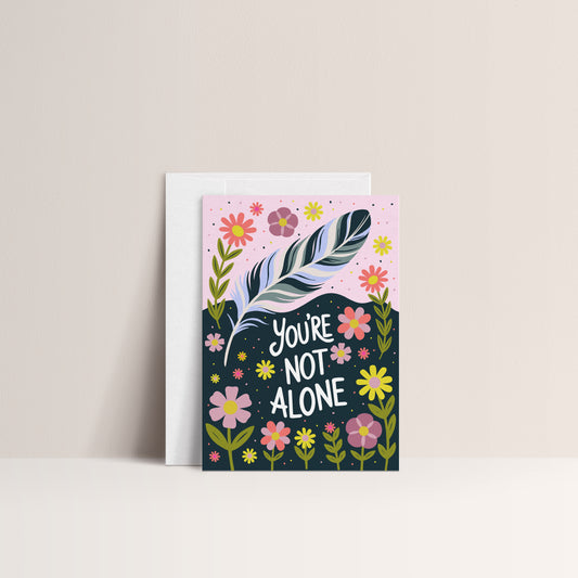 'You're Not Alone' Note Card