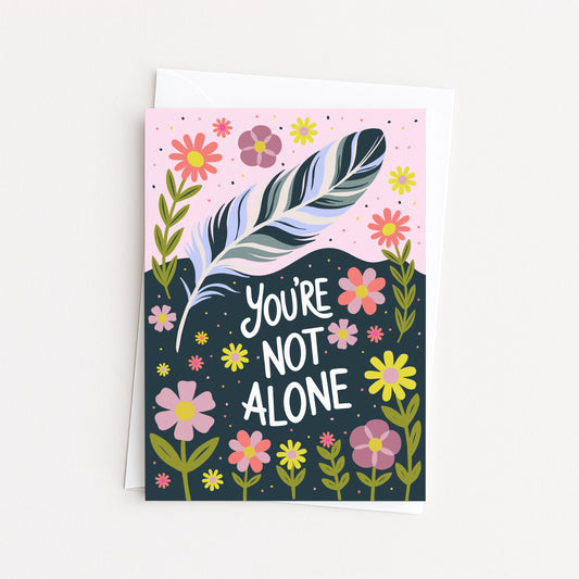 'You're Not Alone' Note Card